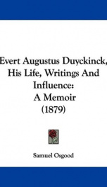 evert augustus duyckinck his life writings and influence_cover