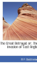 the great betrayal or the invasion of east anglia_cover