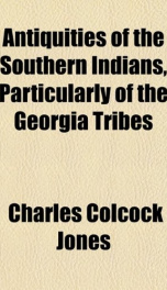 antiquities of the southern indians particularly of the georgia tribes_cover