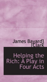 helping the rich a play in four acts_cover