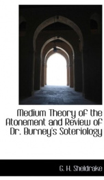 medium theory of the atonement and review of dr burneys soteriology_cover