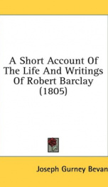 a short account of the life and writings of robert barclay_cover