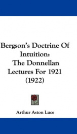 bergsons doctrine of intuition the donnellan lectures for 1921_cover