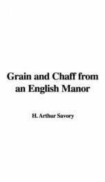 Grain and Chaff from an English Manor_cover