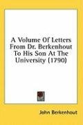 a volume of letters from dr berkenhout to his son at the university_cover