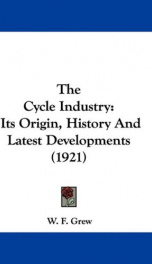 the cycle industry its origin history and latest developments_cover