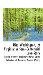 miss washington of virginia a semi centennial love story_cover