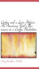 coffee and a love affair an american girls romance on a coffee plantation_cover