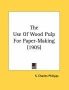 the use of wood pulp for paper making_cover