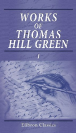 works of thomas hill green volume 1_cover