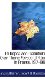 en repos and elsewhere over there verses written in france 1917 1918_cover