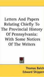 letters and papers relating chiefly to the provincial history of pennsylvania_cover