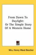 from dawn to daylight or the simple story of a western home_cover
