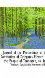 journal of the proceedings of the convention of delegates elected by the people_cover