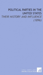 political parties in the united states their history and influence_cover