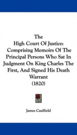 the high court of justice comprising memoirs of the principal persons who sat_cover