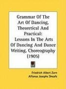 grammar of the art of dancing theoretical and practical lessons in the arts of_cover