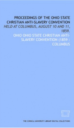 proceedings of the ohio state christian anti slavery convention held at columbu_cover