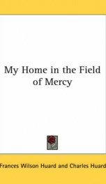 my home in the field of mercy_cover