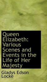 queen elizabeth various scenes and events in the life of her majesty_cover