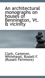 an architectural monographs on houses of bennington vt vicinity_cover
