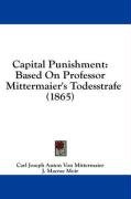 capital punishment based on professor mittermaiers todesstrafe_cover