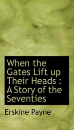when the gates lift up their heads a story of the seventies_cover