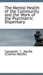 the mental health of the community and the work of the psychiatric dispensary_cover