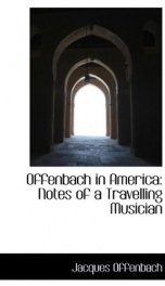 offenbach in america notes of a travelling musician_cover