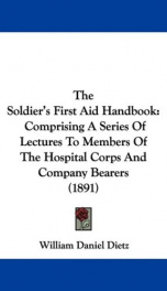 the soldiers first aid handbook comprising a series of lectures to members of_cover