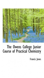 the owens college junior course of practical chemistry_cover