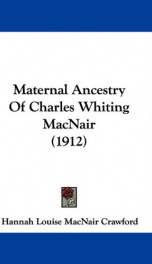 maternal ancestry of charles whiting macnair_cover