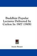 buddhist popular lectures delivered in ceylon in 1907_cover
