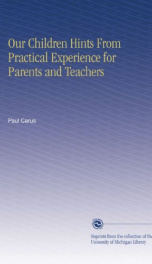 our children hints from practical experience for parents and teachers_cover