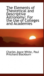 the elements of theoretical and descriptive astronomy for the use of colleges a_cover