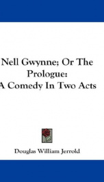 nell gwynne or the prologue a comedy in two acts_cover