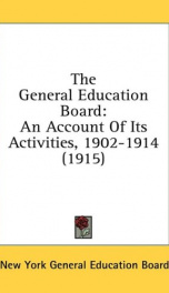 the general education board an account of its activities 1902 1914_cover