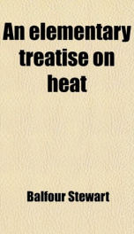 an elementary treatise on heat_cover