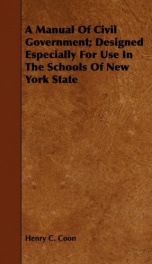 a manual of civil government designed especially for use in the schools of new_cover