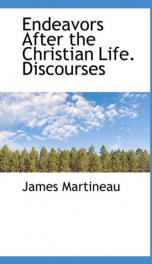 endeavors after the christian life discourses_cover