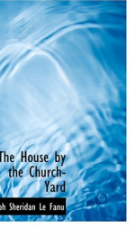 The House by the Church-Yard_cover