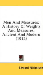 men and measures a history of weights and measures ancient and modern_cover