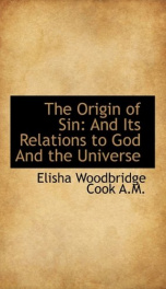 the origin of sin and its relations to god and the universe_cover