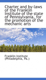 charter and by laws of the franklin institute of the state of pennsylvania for_cover