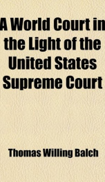a world court in the light of the united states supreme court_cover