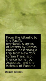 from the atlantic to the pacific overland a series of letters by demas barnes_cover