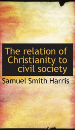 the relation of christianity to civil society_cover