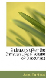 endeavors after the christian life a volume of discourses_cover