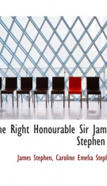 the right honourable sir james stephen_cover