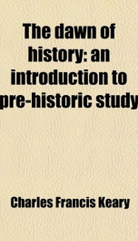 the dawn of history an introduction to pre historic study_cover